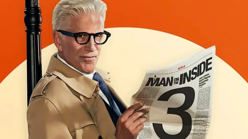 Ted Danson Returns as ‘A Man on the Inside’ Renewed for Season 3