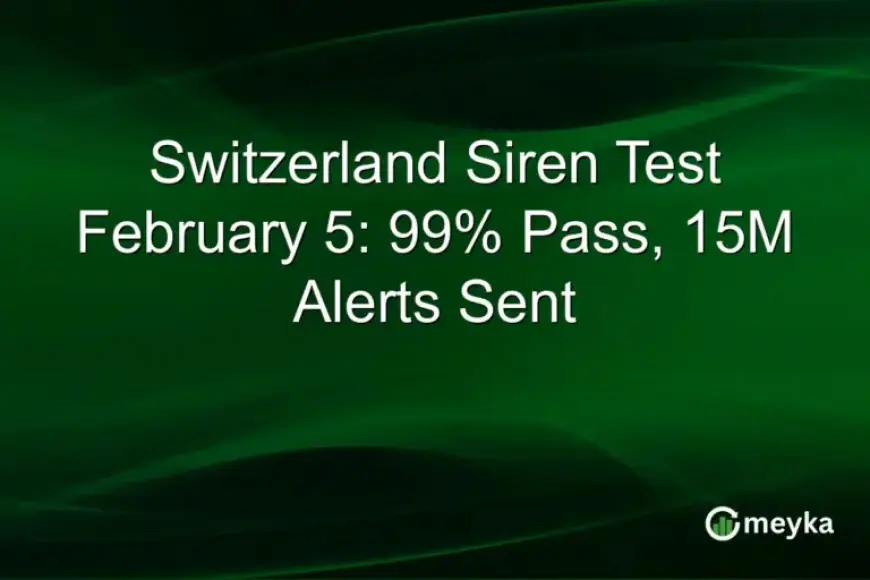 February 5: Swiss Siren Test Succeeds with 99% Pass, 15M Alerts Sent
