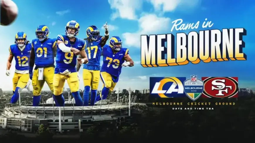 Los Angeles Rams Announce Opponent for Melbourne Game