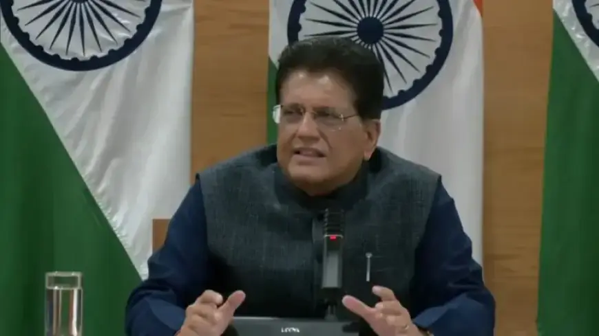 Piyush Goyal: Zero-Duty US Access Secured Without Impacting Farmers