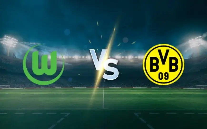 Wolfsburg vs Dortmund: kickoff time, lineups, and stakes in Saturday’s Bundesliga clash