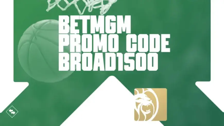 Enhance Your Super Bowl Betting with BetMGM’s $1,500 Bonus Code BROAD1500