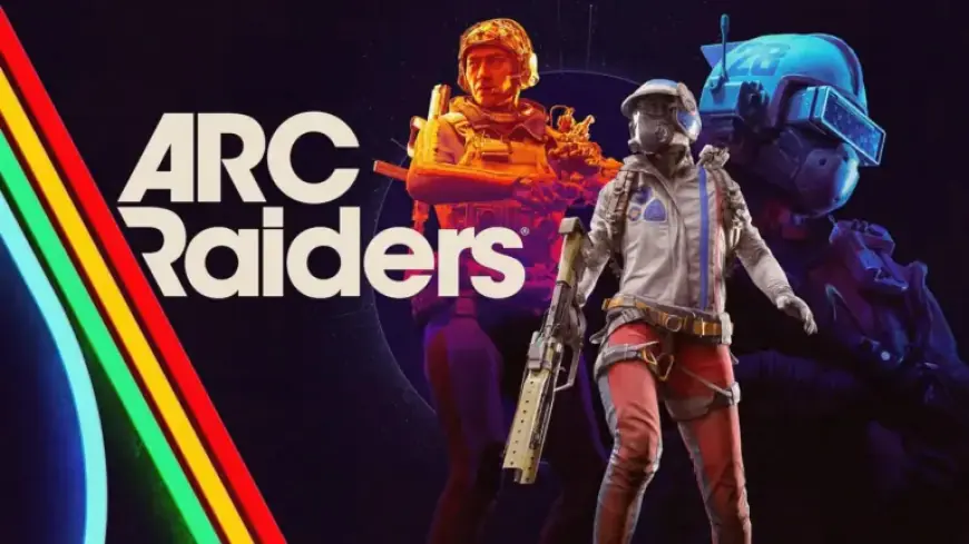 ARC Raiders Introduces Shared Watch Event to Boost Cooperation, Announces Embark Studios
