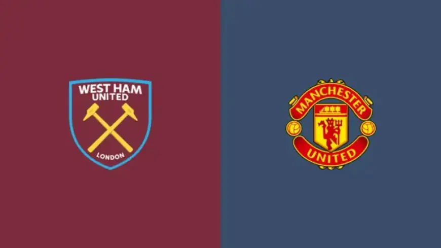 Watch West Ham vs Manchester United Live: Premier League Stream, TV, Start Time