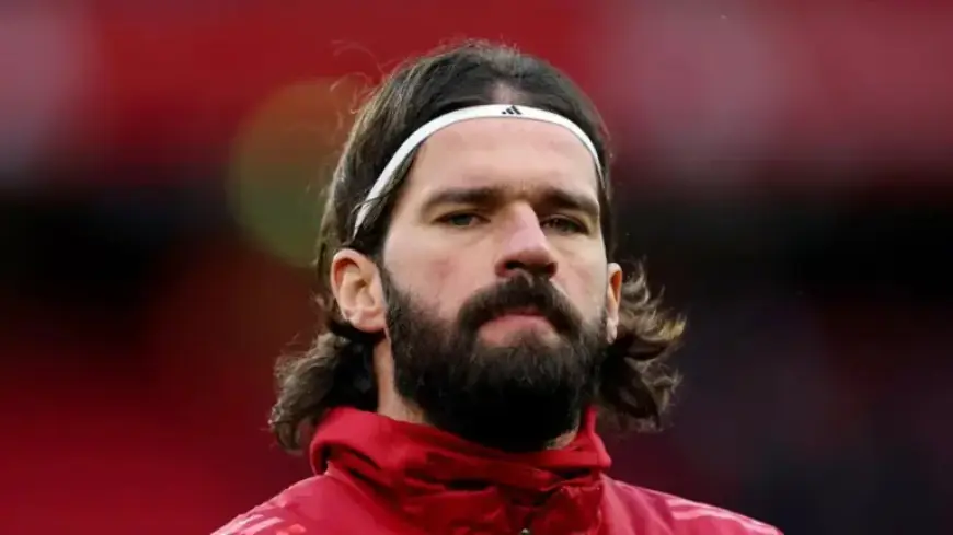 Alisson Becker Previews Liverpool’s Challenging Trip to Sunderland