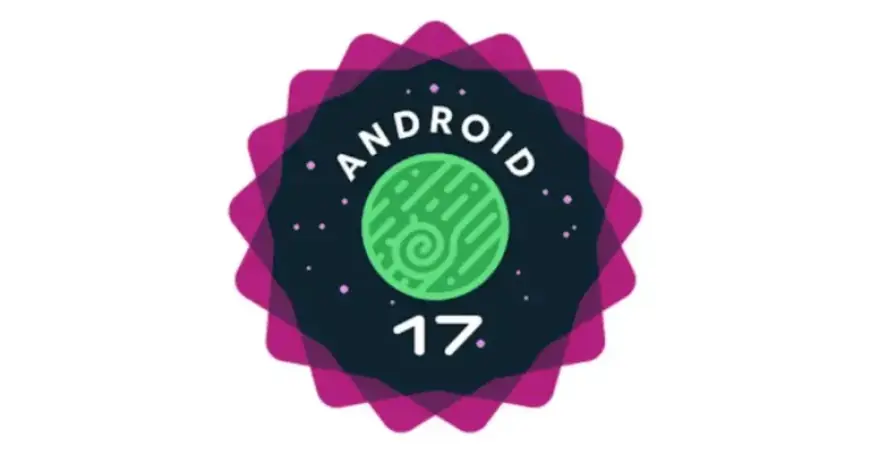 Google Halts Android 17 Beta 1 Release Today