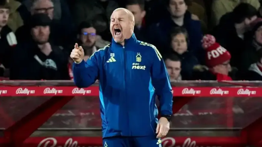 Nottingham Forest’s Dyche: Owner to Decide My Future