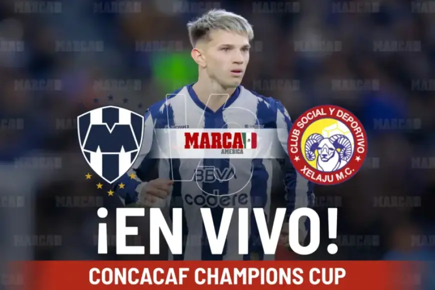 Live: CF Monterrey vs CSD Xelajú MC in 2026 Concachampions Match