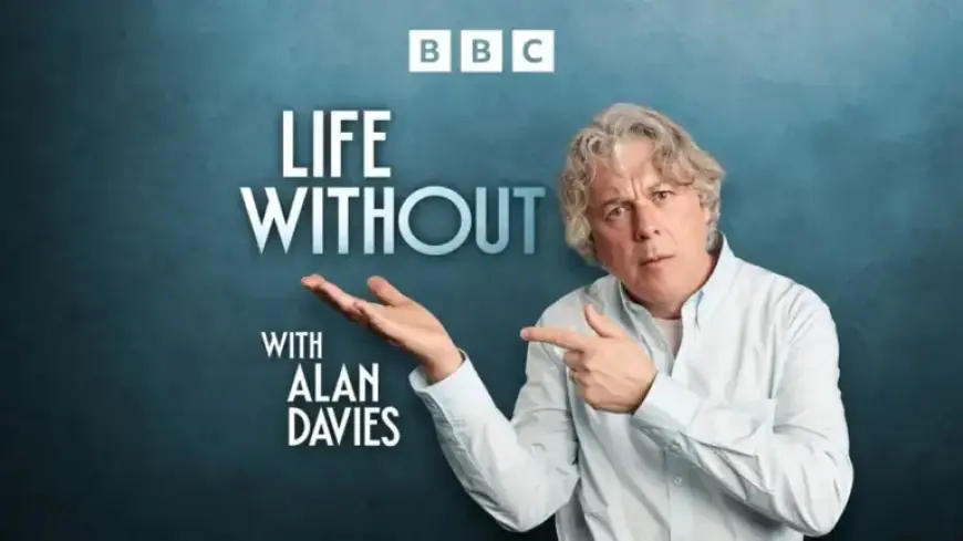 Alan Davies Launches New BBC Radio 4 Podcast Series