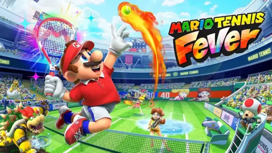 Mario Tennis Fever Releases Update 1.0.1: Explore the Latest Patch Notes