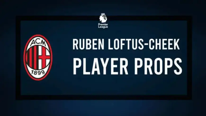 Ruben Loftus-Cheek Against SC Pisa: Odds & Player Props for Feb 13 Scoring