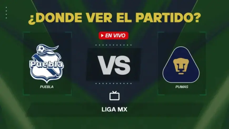 Watch Puebla vs Pumas Live and Free: Liga MX Channel Guide