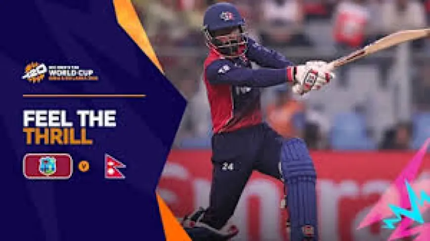 West Indies v Nepal — Feel the Thrill: T20 World Cup 2026 Preview
