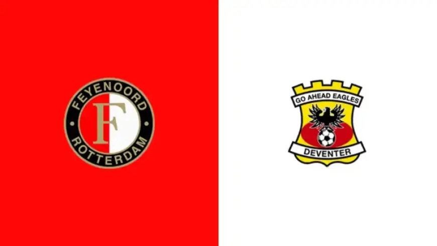 Feyenoord vs Go Ahead Eagles: Watch Live Streaming, TV Channels, and Kick-off Time