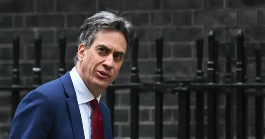 Ed Miliband Warns: UK’s Net Zero Goals Could Trigger Energy Crisis