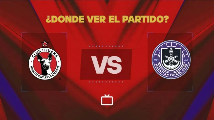 Tijuana - Mazatlán: Mazatlán chases second win at Caliente after first-triumph boost