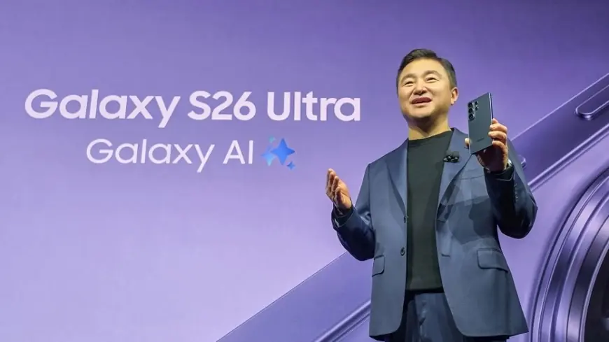 S26 Ultra and s26 ultra: The Most Intuitive Galaxy AI Phone Yet