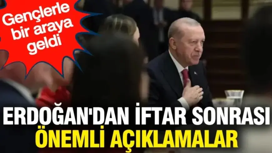 Erdoğan Delivers Key Remarks Post-Iftar: Observes Youths in Prison Again