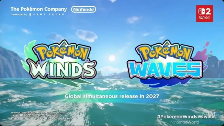“Pokemon Winds and Waves Set for 2027 Release”