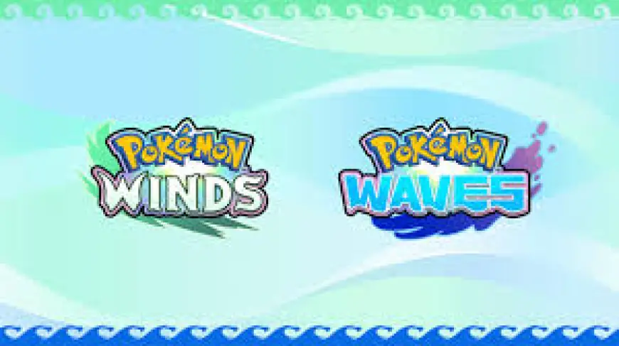 Pokemon Winds And Waves confirmed for Switch 2 in 2027; pokemon winds and waves reveal shows island region
