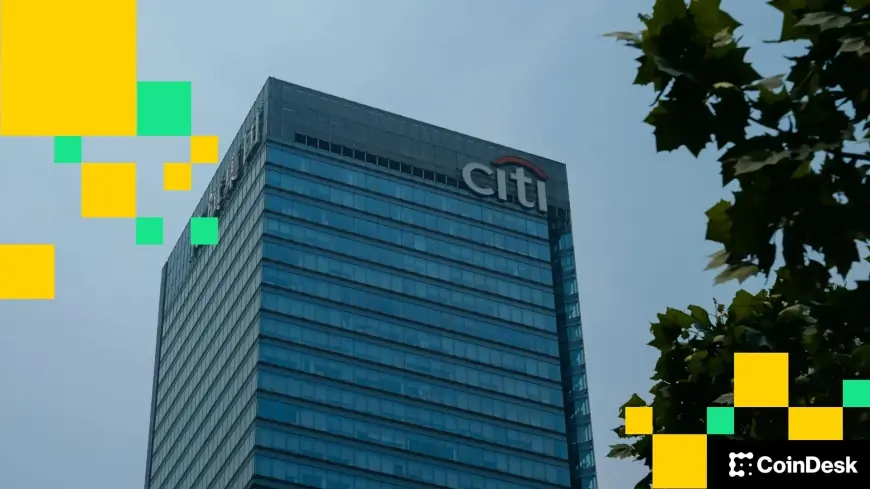Citi Moves to Make Bitcoin Bankable as Wall Street Builds Native Crypto Infrastructure