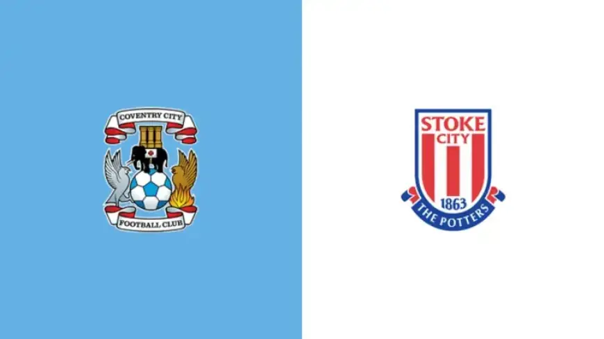 Watch Coventry vs Stoke Championship Live: Stream, TV Channel, Start Time