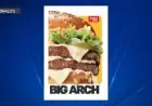 Big Arch Burger: big arch burger to debut in US as chains upsize menus