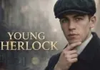 Young Sherlock Holmes 2026 Gives Guy Ritchie Another Run At Baker Street