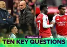 Epl Matchweek 30: Key Questions And Weekend Betting Angles