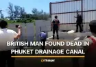 British Man Discovered Dead in Phuket Beach Drainage Canal