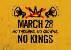 3,000+ No Kings Events Scheduled for March 28, More Added Daily
