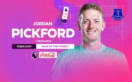 Pickford Wins Record Fourth Coca-Cola Save of the Month Award As Jordan Pickford Is Recognised
