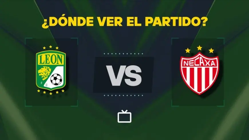 León - Necaxa: Mid‑table pressure puts playoff hopes, home form and momentum on the line at the Nou Camp
