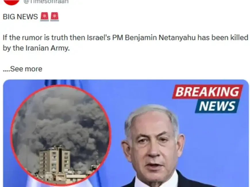 Examining Claims of Benjamin Netanyahu’s Assassination in Iranian Strike