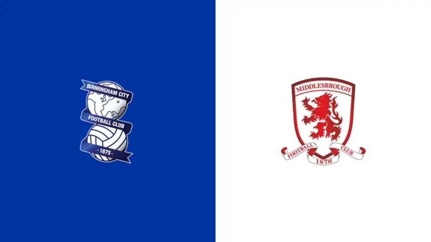 Birmingham Vs Middlesbrough: Team News and Live Notes Ahead of Monday Night Clash