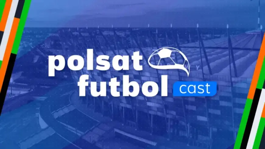 Watch Polsat Futbol Live: TV Broadcast and Online Stream Details (March 4)