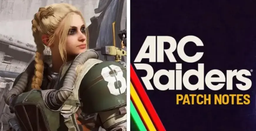 Arc Raiders 1.18.0 Update: Hurricane Caches Nerfed, Safekeeper Exploit Fixed