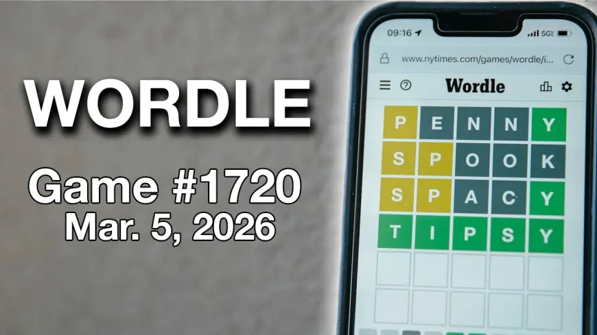 Wordle Answer Today — March 5, 2026: Puzzle #1720 Solved