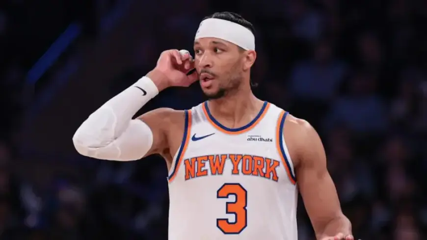 Knicks’ Josh Hart Injured, Exits Game Against Thunder