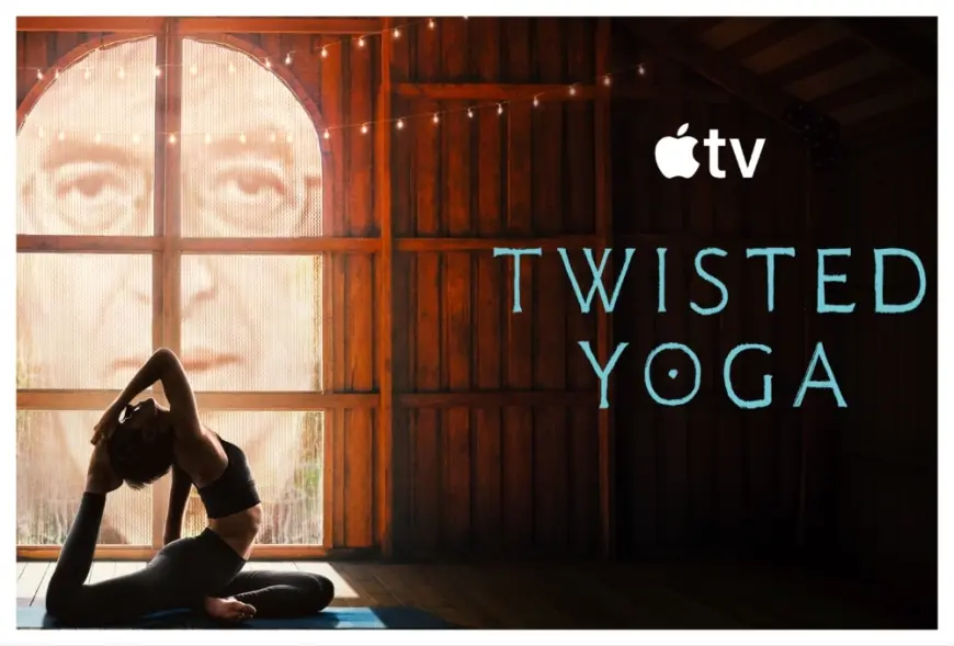 Apple Tv to Premiere Twisted Yoga, a Three-Part True Crime Docuseries