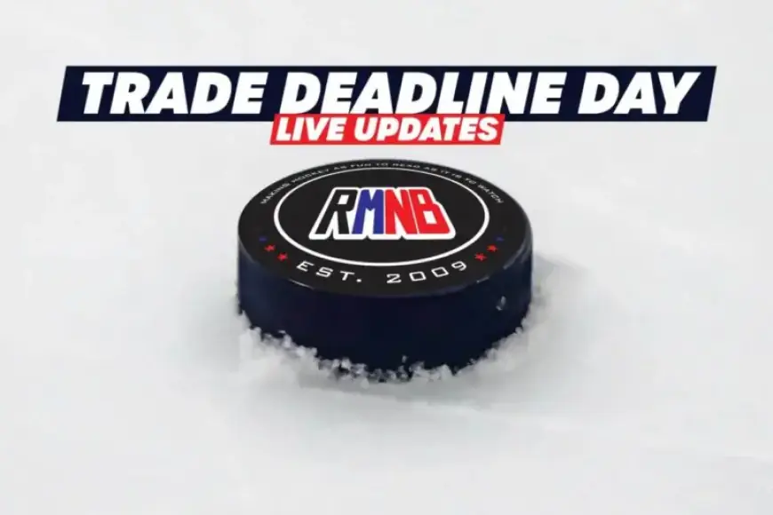Live Updates: NHL Trade Deadline Day