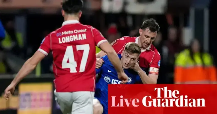 Live FA Cup Action: Wrexham vs Chelsea in Fifth Round Showdown
