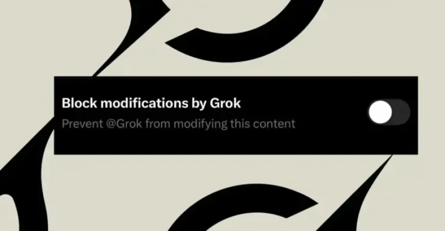 Block Grok from Modifying Your Photos, Says X