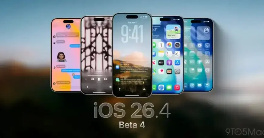 Apple Unveils iOS 26.4 Beta 4 for iPhone with New Features