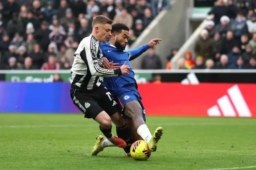 Chelsea Vs Newcastle in London Triggers Focus on Team News and How to Watch