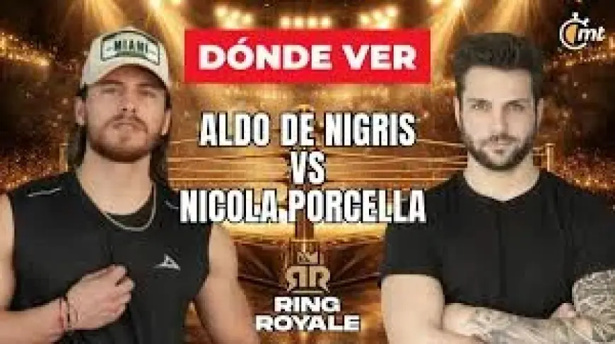 Aldo De Nigris vs Nicola Porcella: Where to Watch the Ring Royale 2026 Fight