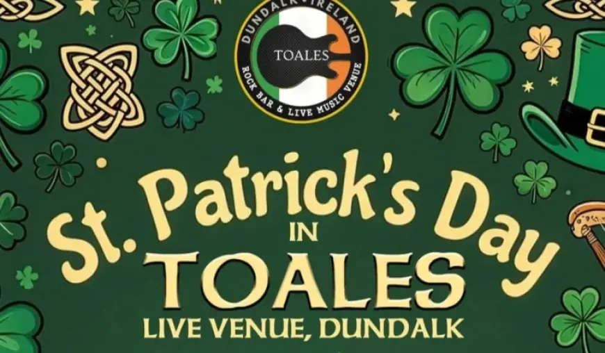 St Patricks Day Parade Route And Road Closures: Drogheda, Dundalk And Ardee 2026
