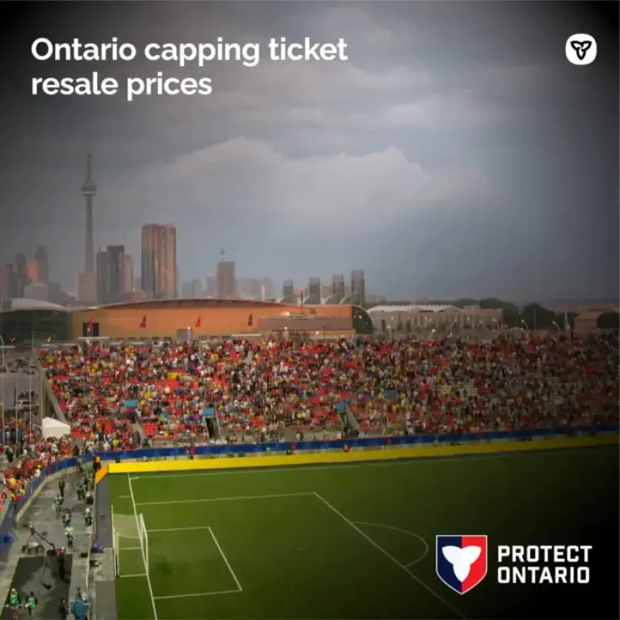 Ontario Caps Ticket Resale Prices to Safeguard Fans