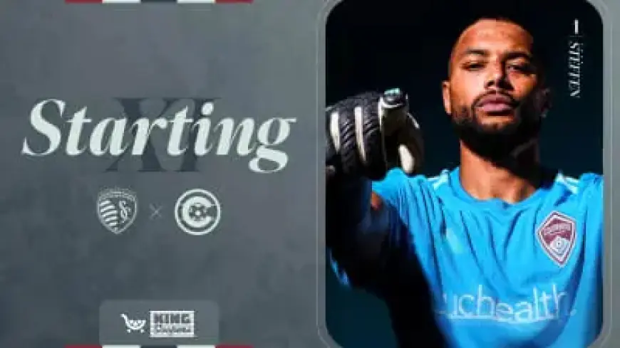 Sporting Kansas City vs Colorado Rapids: Key Roster Updates
