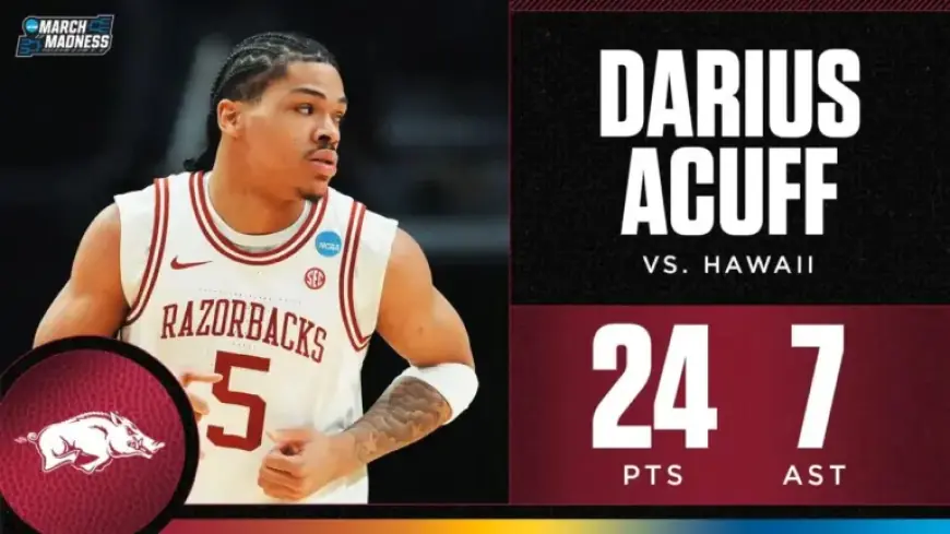 Darius Acuff Jr. Shines with 24 Points, 7 Assists in March Madness Debut